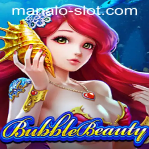 Discover the Enchanting World of BubbleBeauty and the Excitement of Manalo Slot