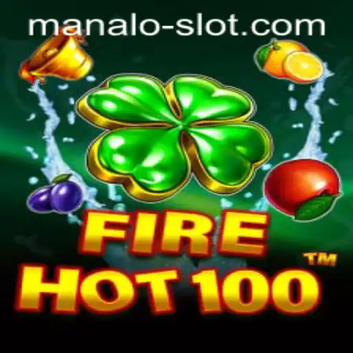 Discover the Thrills of FireHot100: A Comprehensive Guide to Manalo Slot