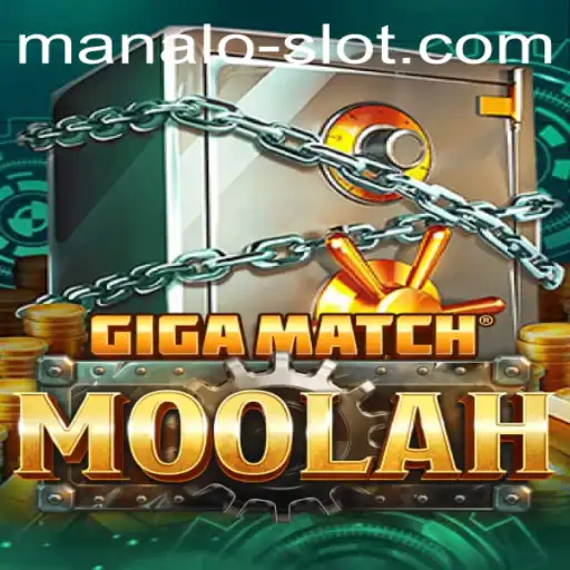 Exploring the Exciting World of GigaMatchMoolah: The Manalo Slot Experience