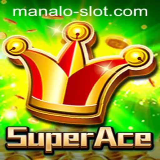 Exploring the Exciting World of SuperAce: A Comprehensive Guide to Manalo Slot
