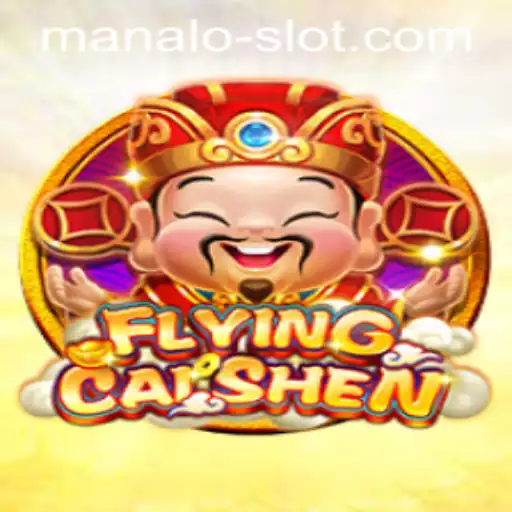 Discover the Excitement of FlyingCaiShen: A Modern Take on the Manalo Slot