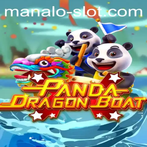 Discover the Thrills of PANDADRAGONBOAT and Manalo Slot