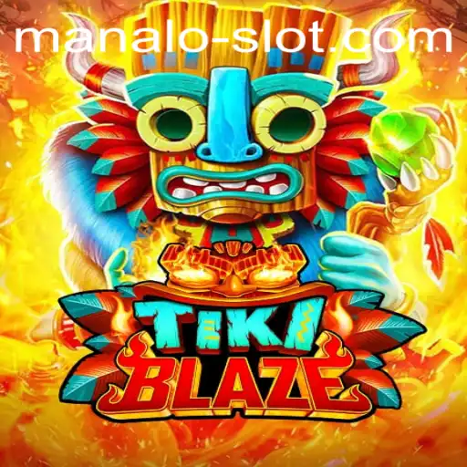 TikiBlaze: The Latest Adventure in the Manalo Slot Series